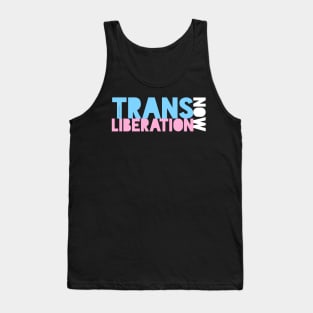 Trans Liberation Now! Tank Top